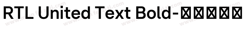 RTL United Text Bold字体转换